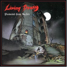 LIVING DEATH - Protected from Reality / Back to the Weapons (2021) CD